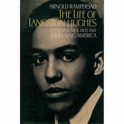 ISBN The Life of Langston Hughes ( Volume I: 1902-1941 I Too Sing America ), Arnold Rampersad, Anglais, Oxford University Pre ...