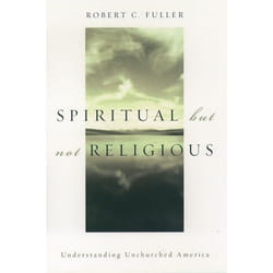 Spiritual, but Not Religious