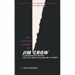ISBN The Strange Career of Jim Crow ( A Commemorative Edition with a new afterword by William S. McFeely ), C. Vann Woodward, ...