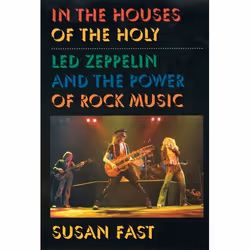 ISBN In the Houses of the Holy ( Led Zeppelin and the Power of Rock Music ), Anglais, Couverture rigide, 272 pages