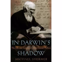 ISBN In Darwin's Shadow ( The Life and Science of Alfred Russel Wallace - A Biographical Study on the Psychology of History ) ...