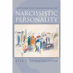 ISBN Identifying and Understanding the Narcissistic Personality, Elsa F. Ronningstam, 256 pages, Anglais, Oxford University P ...