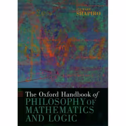 ISBN The Oxford Handbook of Philosophy of Mathematics and Logic, Anglais, Livre broché