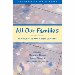 ISBN All Our Families ( New Policies for a New Century ), 322 pages