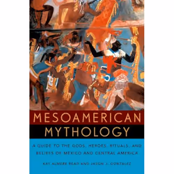 ISBN Mesoamerican Mythology ( A Guide to the Gods Heroes Rituals and Beliefs of Mexico and Central America ), 354 pages