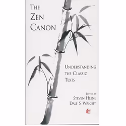 ISBN The Zen Canon ( Understanding the Classic Texts ), Anglais, Couverture rigide, 336 pages