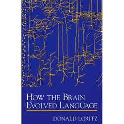 ISBN How the Brain Evolved Language Couverture rigide