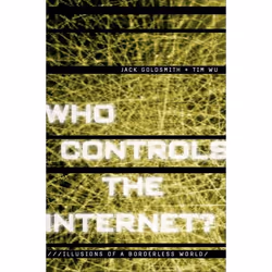 ISBN Who Controls the Internet? ( Illusions of a Borderless World ), Anglais, Livre broché