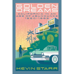 ISBN Golden Dreams ( California in an Age of Abundance 1950-1963 )
