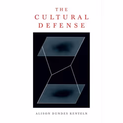 ISBN The Cultural Defense, Alison Dundes Renteln, 416 pages, Anglais, Oxford University Press, 02/06/2005, unisexe