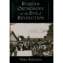 ISBN Russian Orthodoxy on the Eve of Revolution