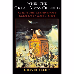 ISBN When the Great Abyss Opened ( Classic and Contemporary Readings of Noah's Flood ), Anglais, Livre broché, 256 pages