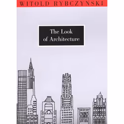 ISBN The Look of Architecture, Witold Rybczynski, unisexe, Oxford University Press, 20/02/2003, 1 pièce(s)