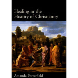 ISBN Healing in the History of Christianity