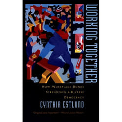 ISBN Working Together ( How Workplace Bonds Strengthen a Diverse Democracy ) Couverture rigide