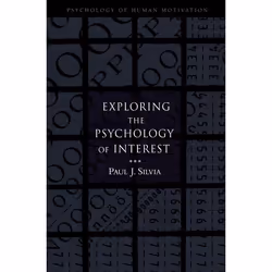 ISBN Exploring the Psychology of Interest, Paul J. Silvia, Anglais, Oxford University Press, 27/04/2006, unisexe, 1 pièce(s)