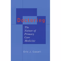 ISBN Doctoring ( The Nature of Primary Care Medicine ), Anglais, Couverture rigide, 224 pages
