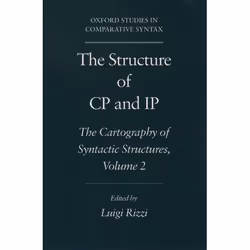 ISBN The Structure of CP and IP: The Cartography of Syntactic Structures ( Volume 2 ), Luigi Rizzi, Anglais, Oxford Universit ...