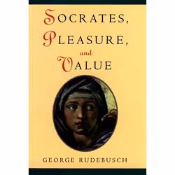 ISBN Socrates Pleasure and Value, Anglais, Couverture rigide, 192 pages