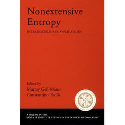 Nonextensive Entropy, Proceedings Volume in the Santa Fe Institute Studies in the Sciences of comPlexity,