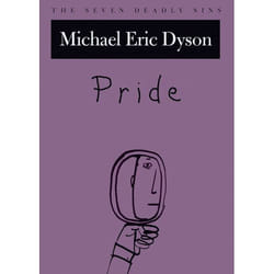 Pride, Seven Deadly Sins Series