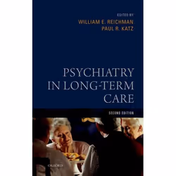 ISBN Psychiatry in Long-Term Care, William E. Reichman, Paul R. Katz, 544 pages, Anglais, Oxford University Press, 26/03/2009 ...