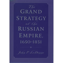 ISBN The Grand Strategy of the Russian Empire 1650-1831 Anglais