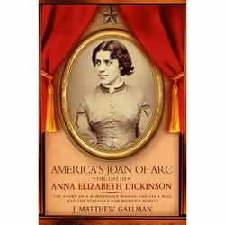 ISBN America's Joan of Arc ( The Life of Anna Elizabeth Dickinson ), Anglais, Livre broché, 272 pages