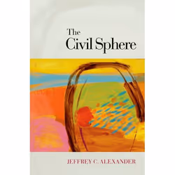 ISBN The Civil Sphere, Anglais, Livre broché, 816 pages