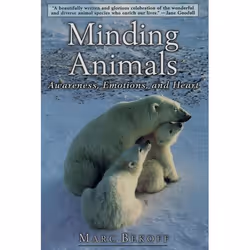 ISBN Minding Animals ( Awareness Emotions and Heart ), Anglais, Couverture rigide, 256 pages