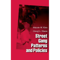 ISBN Street Gang Patterns and Policies, Anglais, Livre broché