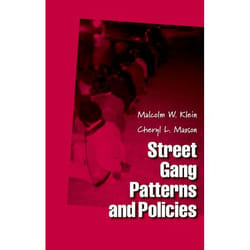 Street Gang Patterns And Policies, Studies in Crime and Public Policy