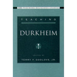 Teaching Durkheim, Aar Teaching Religious Studies Series