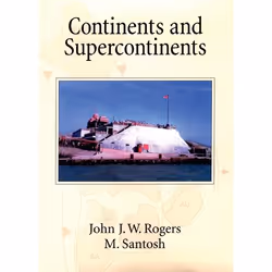 ISBN Continents and Supercontinents, John J. W. Rogers, M. Santosh, Anglais, Oxford University Press, 30/09/2004, unisexe, 1 ...