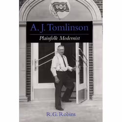 ISBN A. J. Tomlinson ( Plainfolk Modernist ), Roger Glenn Robins, 336 pages, Anglais, Oxford University Press, 11/11/2004, un ...