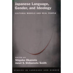 ISBN Japanese Language Gender and Ideology ( Cultural Models and Real People ) Couverture rigide