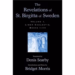 ISBN The Revelations of St. Birgitta of Sweden ( Volume I: Liber Caelestis Books I-III ), Denis Searby, Bridget Morris, Angla ...