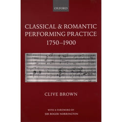 ISBN Classical and Romantic Performing Practice 1750-1900 Couverture rigide