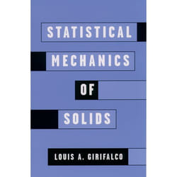 Statistical Mechanics of Solids, Monographs on the Physics and Chemistry of Materials