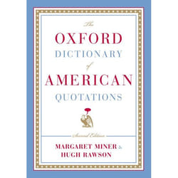 The Oxford Dictionary Of American Quotations
