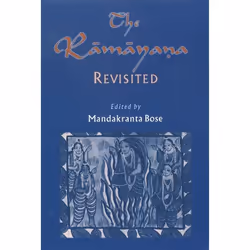 ISBN The Ramayana Revisited, Mandakranta Bose, Anglais, Oxford University Press, 28/10/2004, unisexe, 1 pièce(s)