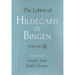 The Letters of Hildegard of Bingen Volume III by Hildegard of Bingen