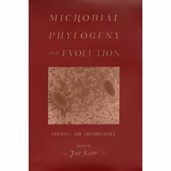 ISBN Microbial Phylogeny and Evolution ( Concepts and Controversies ), Jan Sapp, Anglais, Oxford University Press, 24/03/2005 ...