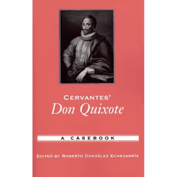 ISBN Cervantes' Don Quixote ( A Casebook ), Anglais, Couverture rigide, 304 pages