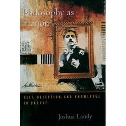 ISBN Philosophy As Fiction ( Self Deception and Knowledge in Proust )