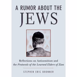 ISBN A Rumor about the Jews ( Antisemitism Conspiracy and the Protocols of Zion ), 192 pages
