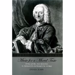 ISBN Music for a Mixed Taste ( Style Genre and Meaning in Telemann's Instrumental Works ), Anglais, Livre broché, 720 pages