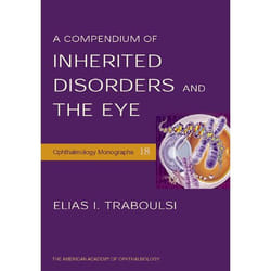 A Compendium Of Inherited Disorders And The Eye, Ophthalmology Monographs