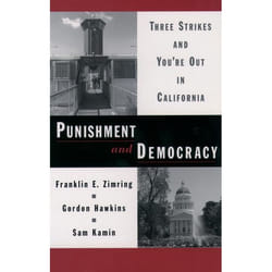 ISBN Punishment and Democracy ( Three Strikes and You're Out in California ) Couverture rigide