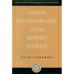 Greek Mythography in the Roman World, American Classical Studies